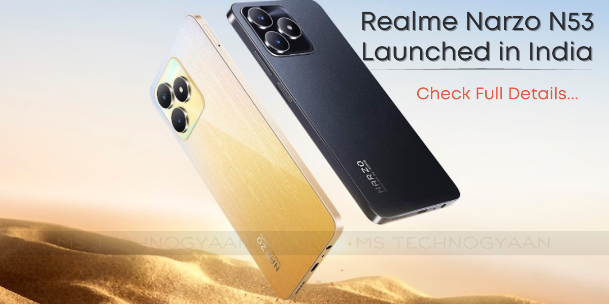 Realme Narzo N53 Launched