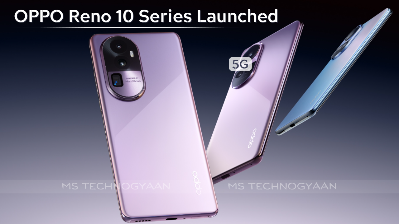 Oppo Reno 10 Series Launched in India.